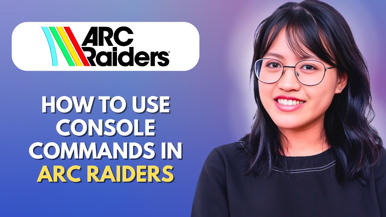 How to Use Console Commands in ARC Raiders &ndash; PC Guide 2026
