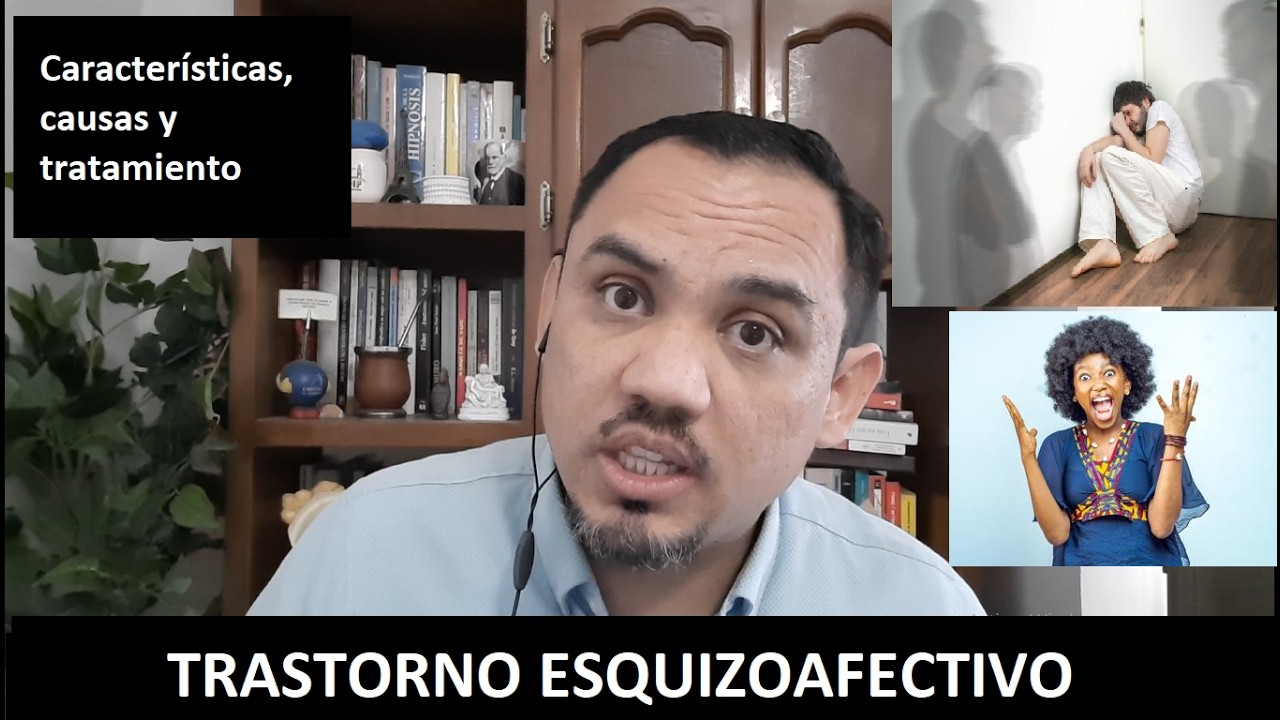 TRASTORNO ESQUIZOAFECTIVO ¿Cuales son las características, causas y tratamiento?