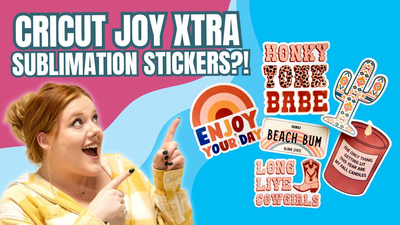 CRICUT JOY XTRA Print then Cut Sublimation Stickers...YOU HAVE TO SEE THIS!