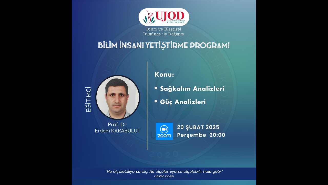 Sağkalım Analizleri ve Güç Analizleri / Prof.Dr. Erdem Karabulut