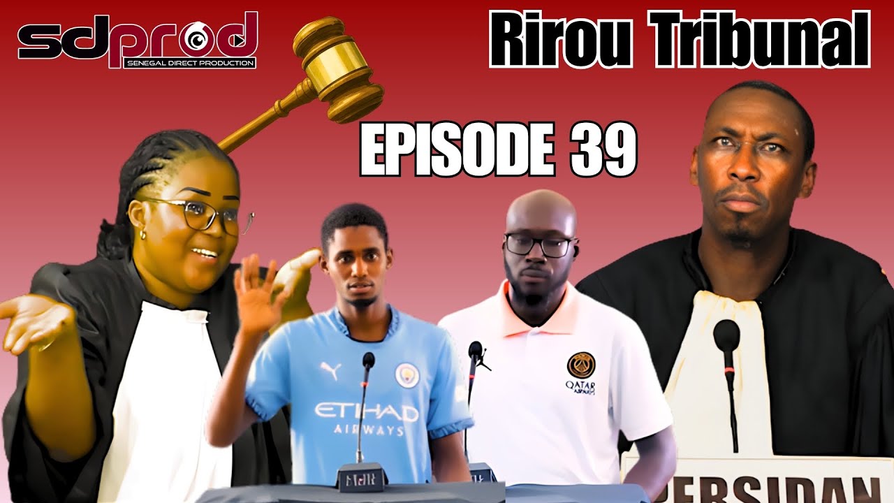 Série: Tribunalou Rire - Rirou Tribunal 2025 -AFFAIRE DE FAUX MÉDICAMENTS Episode 39