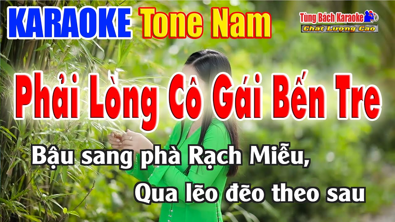 Karaoke Phải Lòng Cô Gái Bến Tre | Tone Nam | Nhạc Sống Tùng Bách