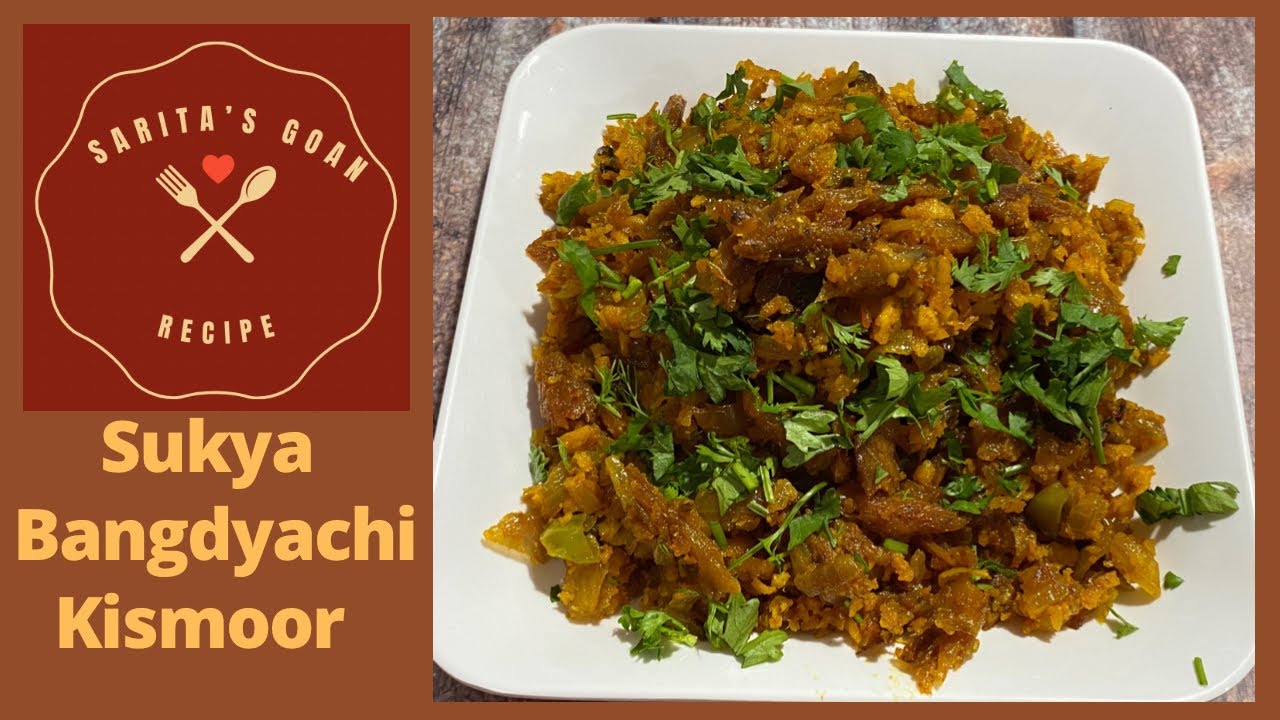 Goan Sukya Bangdyachi Kismoor | Dry Mackerel Kismur | Sarita’s Goan Recipes |
