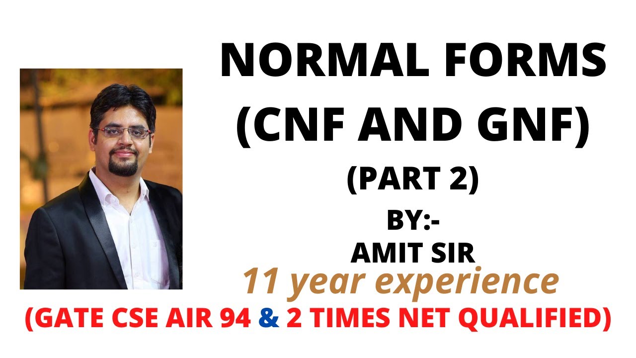 normal forms (CNF AND GNF) PART 2
