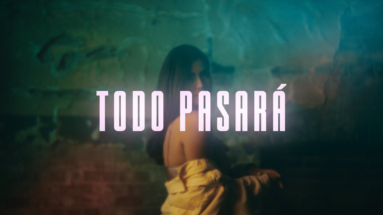 Melissa Romero - Todo Pasará (Video Oficial)