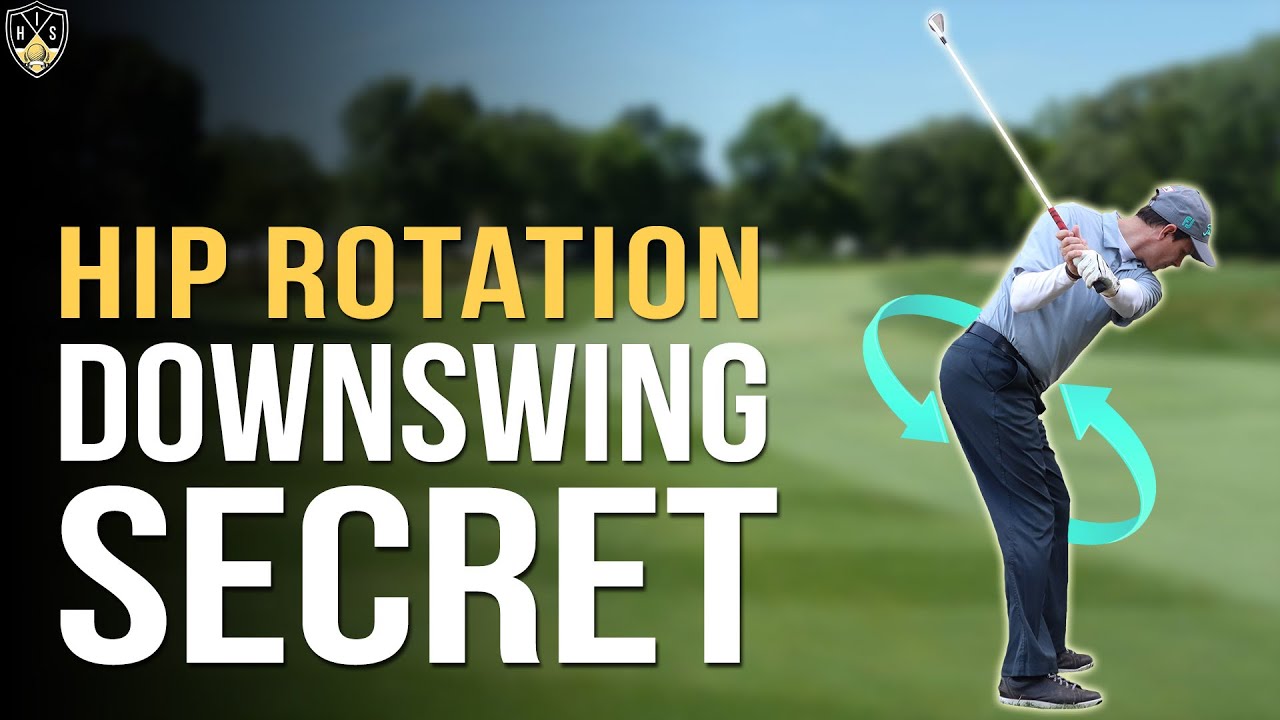The Secret To Rotating Your Hips In The Downswing