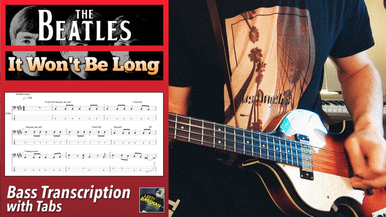 The Beatles - It Won't Be Long /// BASS LINE [Play Along Tabs]