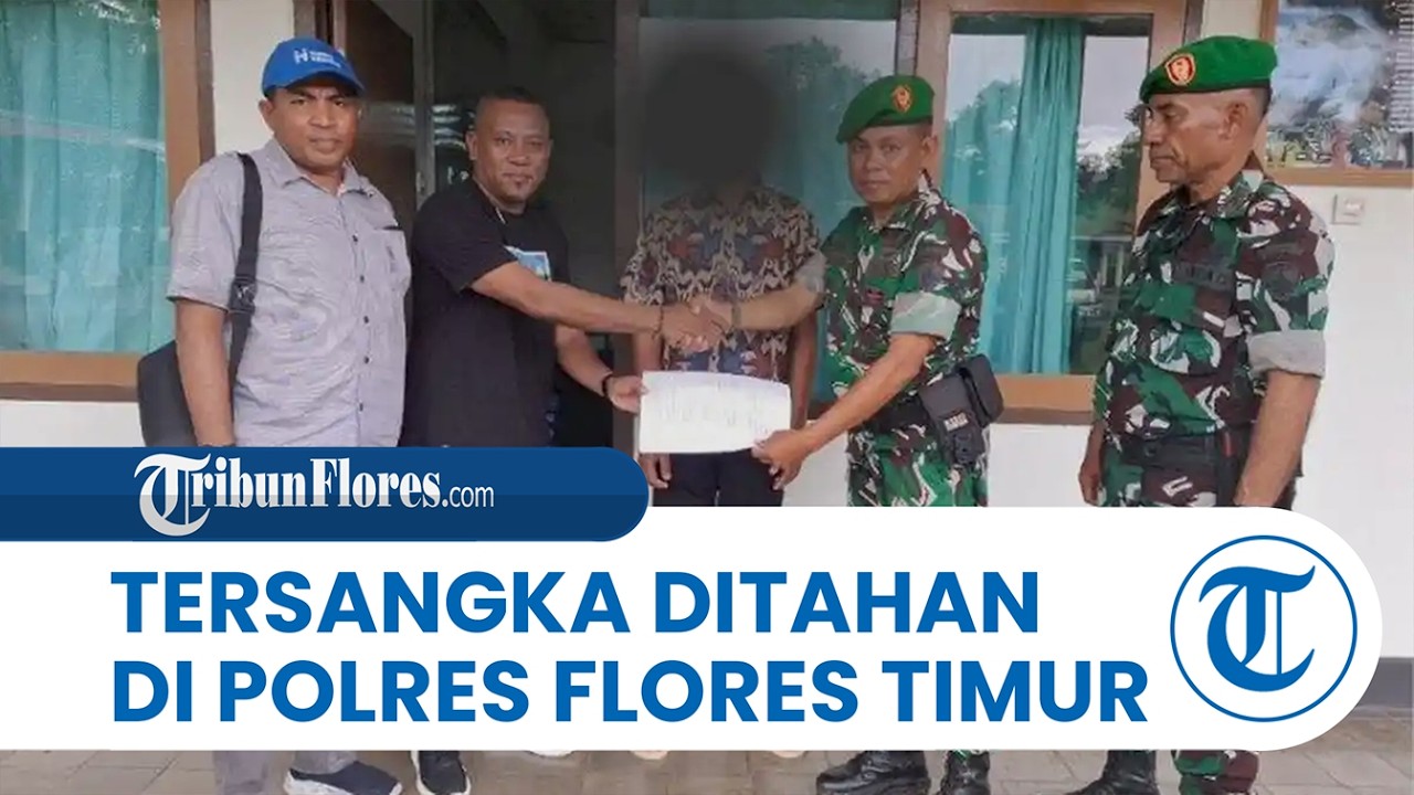 Dilantik Jadi TNI, Pria di Flores Timur Ditahan Polisi Sebagai Tersangka Kasus Pencabulan Anak