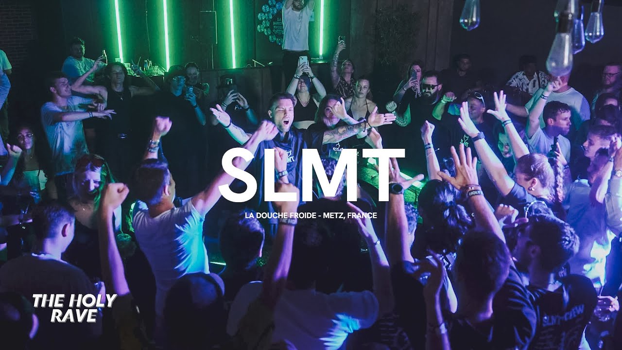 SLMT - The Holy Rave @ La Douche Froide, Metz