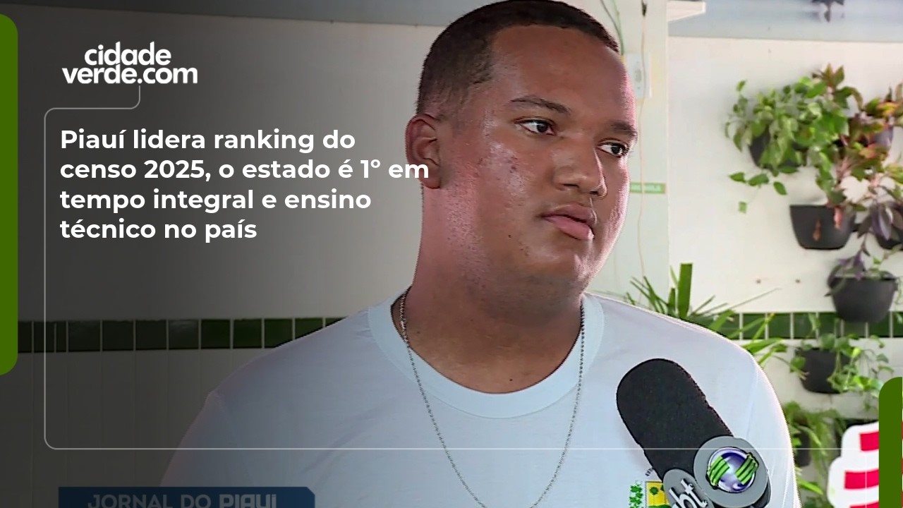 Piauí lidera ranking do censo 2025, o estado é 1º em tempo integral e ensino técnico no país