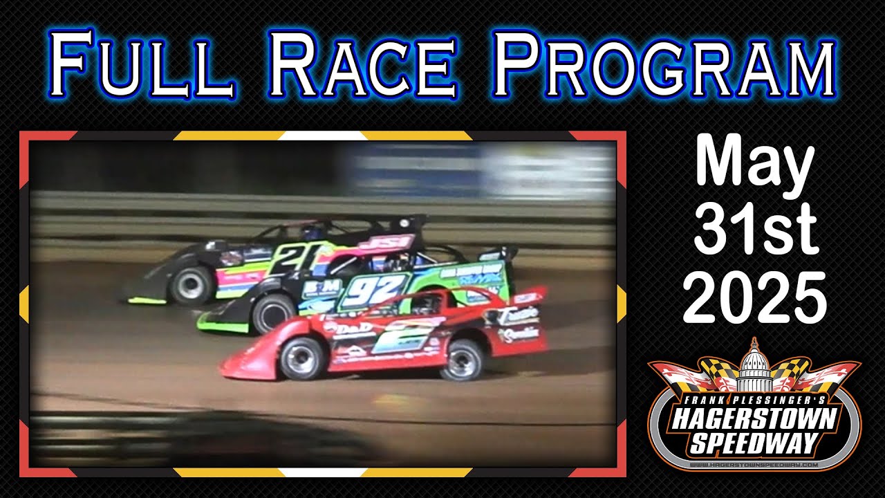 5-31-2025 Hagerstown Speedway Full Race Program