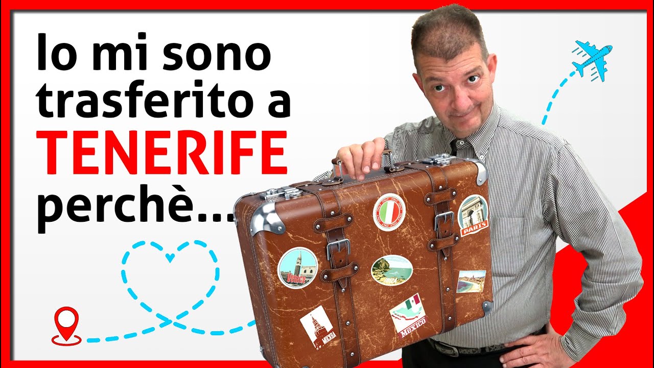 ✈️ 13 ragioni + 1 per TRASFERIRSI A TENERIFE e vivere alle Canarie. ⛱️