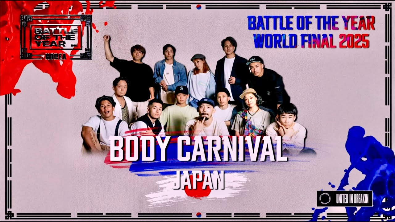 BATTLE OF THE YEAR WORLD FINAL 2025  BEST SHOW /// BODY CARNIVAL