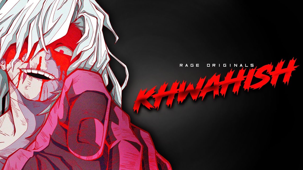 Tomura Shigaraki Hindi Song by RAGE | Khwahish | emma | Hindi Anime Song [My Hero Academia AMV]
