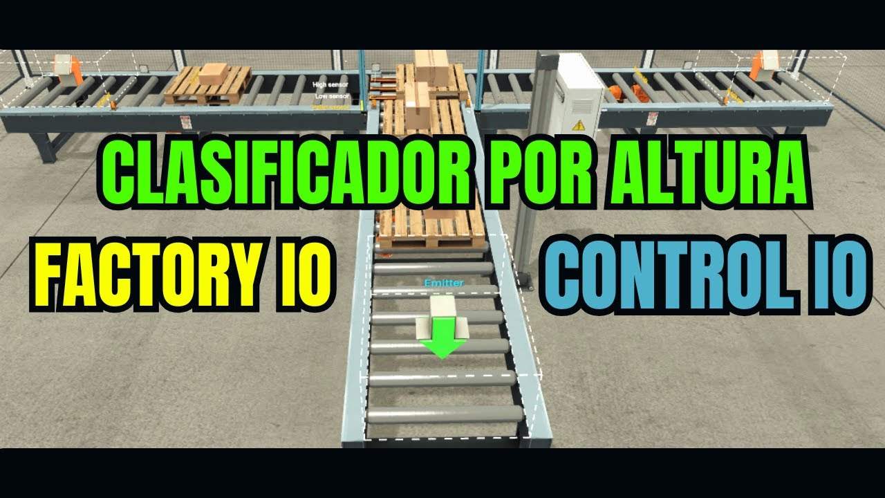 Clasificador por Altura utilizando Factory IO y Control IO