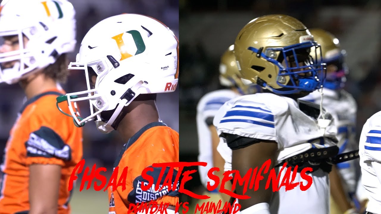 Dunbar Vs Mainland (FHSAA State Semifinals)