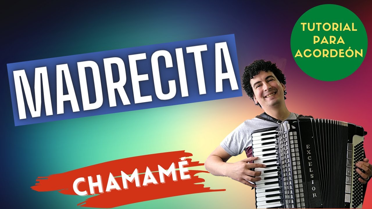 🚀 MADERCITA - TUTORIAL PARA ACORDEON A PIANO - CHAMAMÉ DE TARRAGO ROS