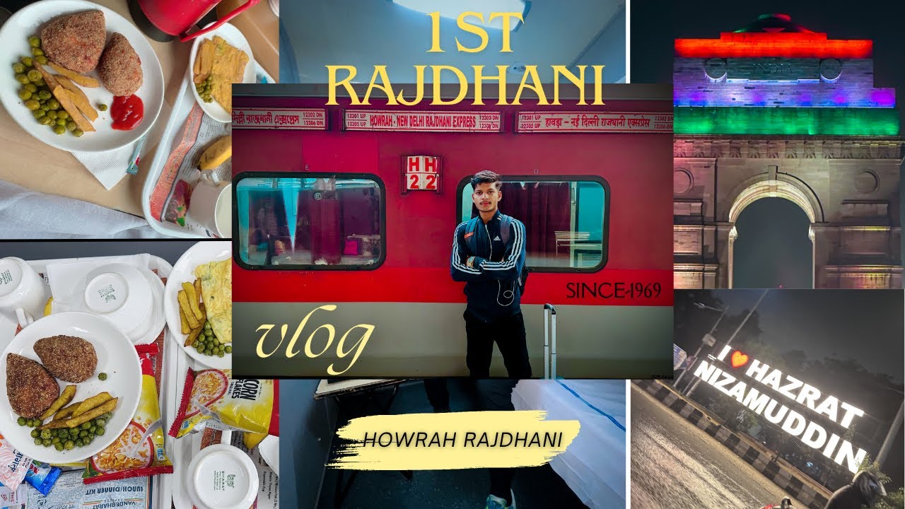 Howrah New Delhi Rajdhani Express 1st AC : Train Journey Vlog
