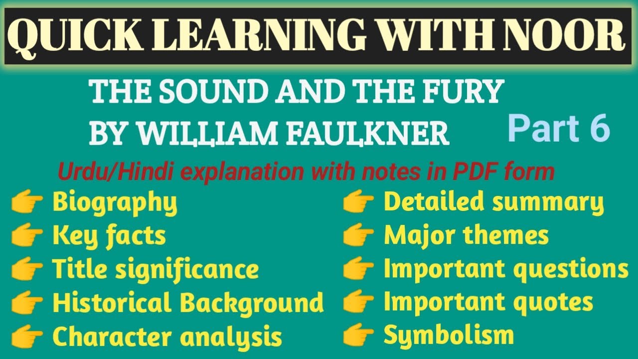 Detailed summary of The Sound and The Fury by William Faulkner|Section 2 Quentin's narration in Urdu