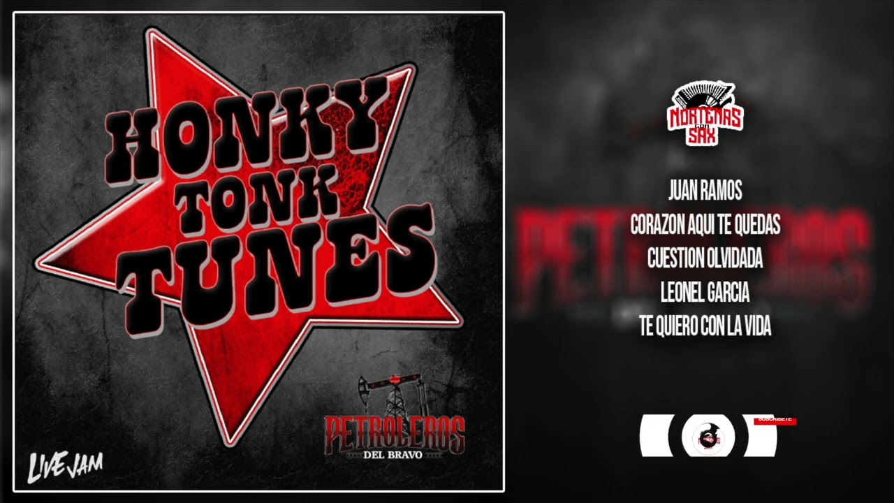 Petroleros Del Bravo - Honky Tonk Tunes Vol.1(Disco Completo)