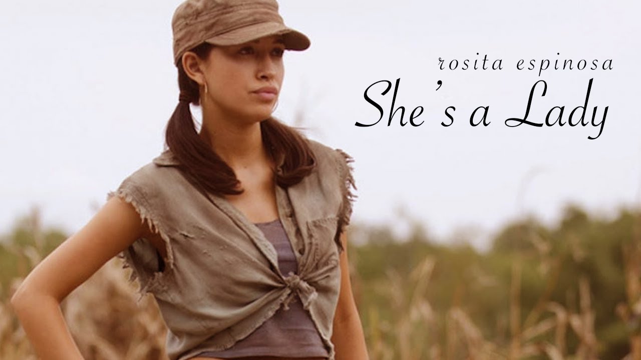 Rosita Espinosa || She's a Lady