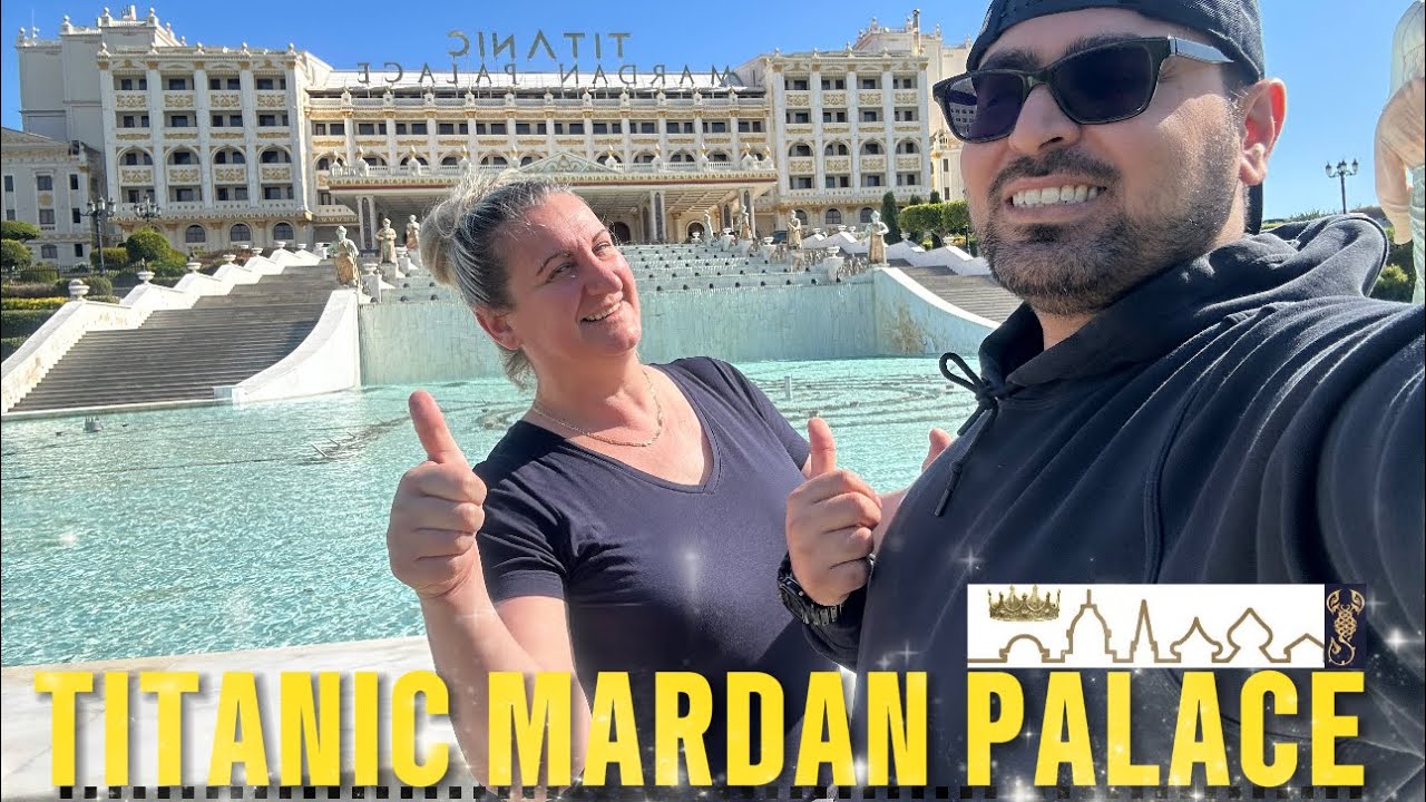 TITANIC MARDAN PALACE: Titanic 🛳️ lebt weiter – aber in Antalya 🇹🇷