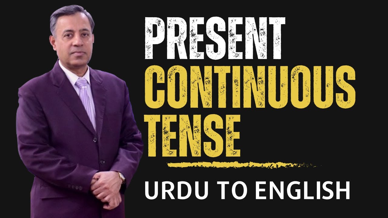 Present Continuous Tense
