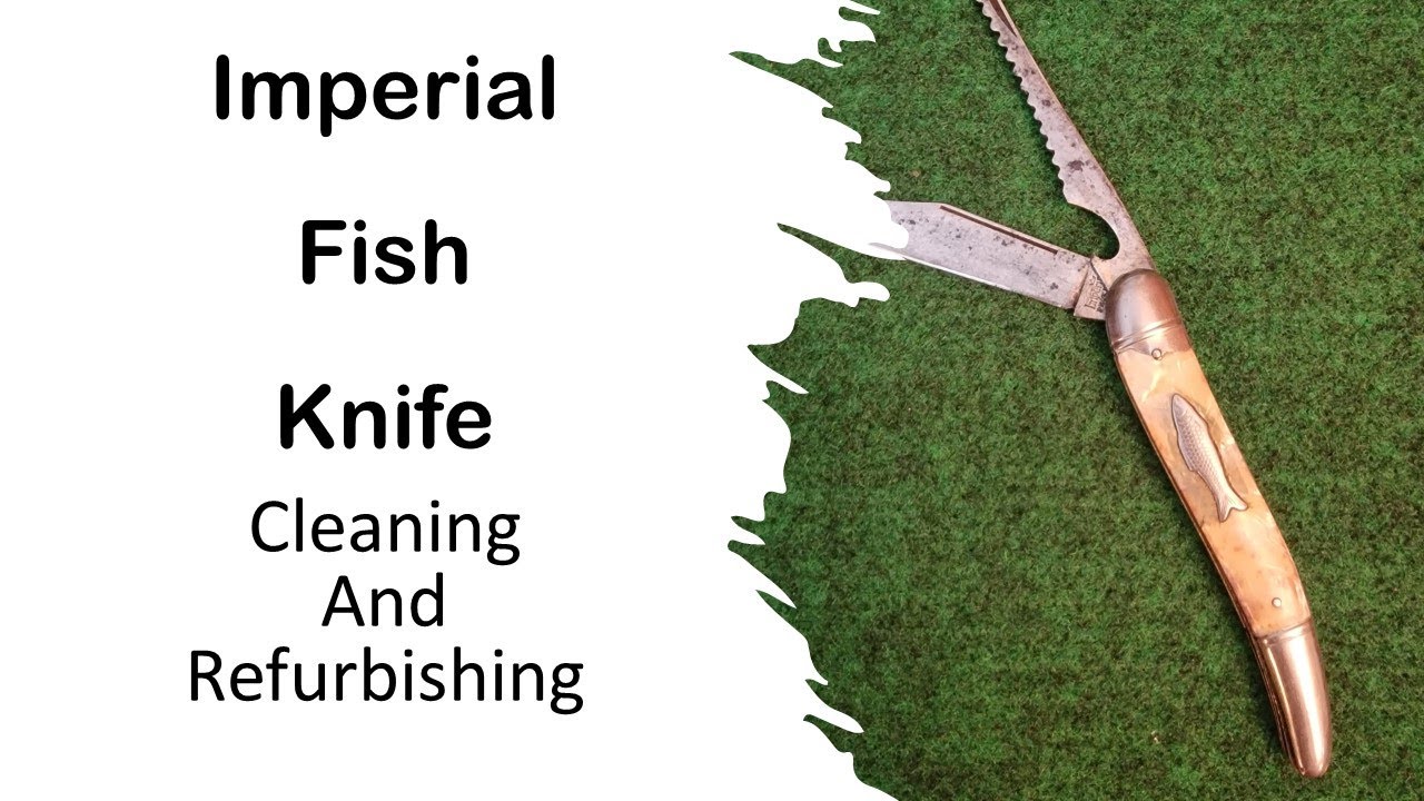 Imperial Fish Knife:  Cleaning and Restoration