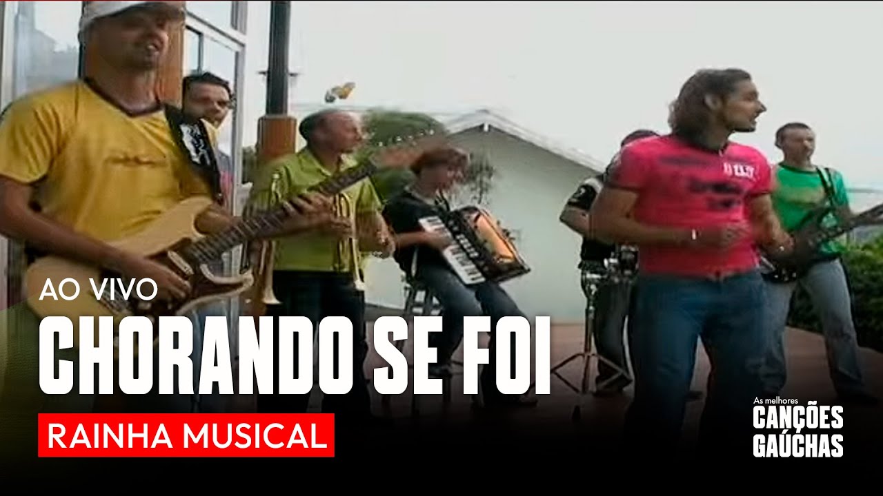 CHORANDO SE FOI - RAINHA MUSICAL
