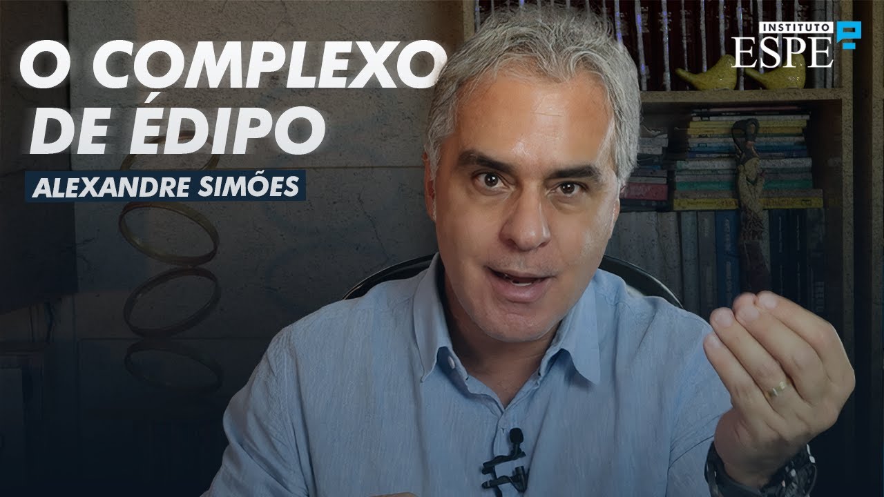 O ÉDIPO EM LACAN  | Alexandre Simões