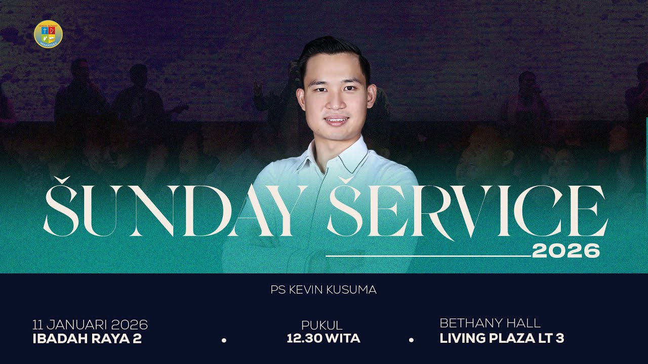 IBADAH RAYA 2 BETHANY HALL LIVING PLAZA | Ps Kevin Kusuma