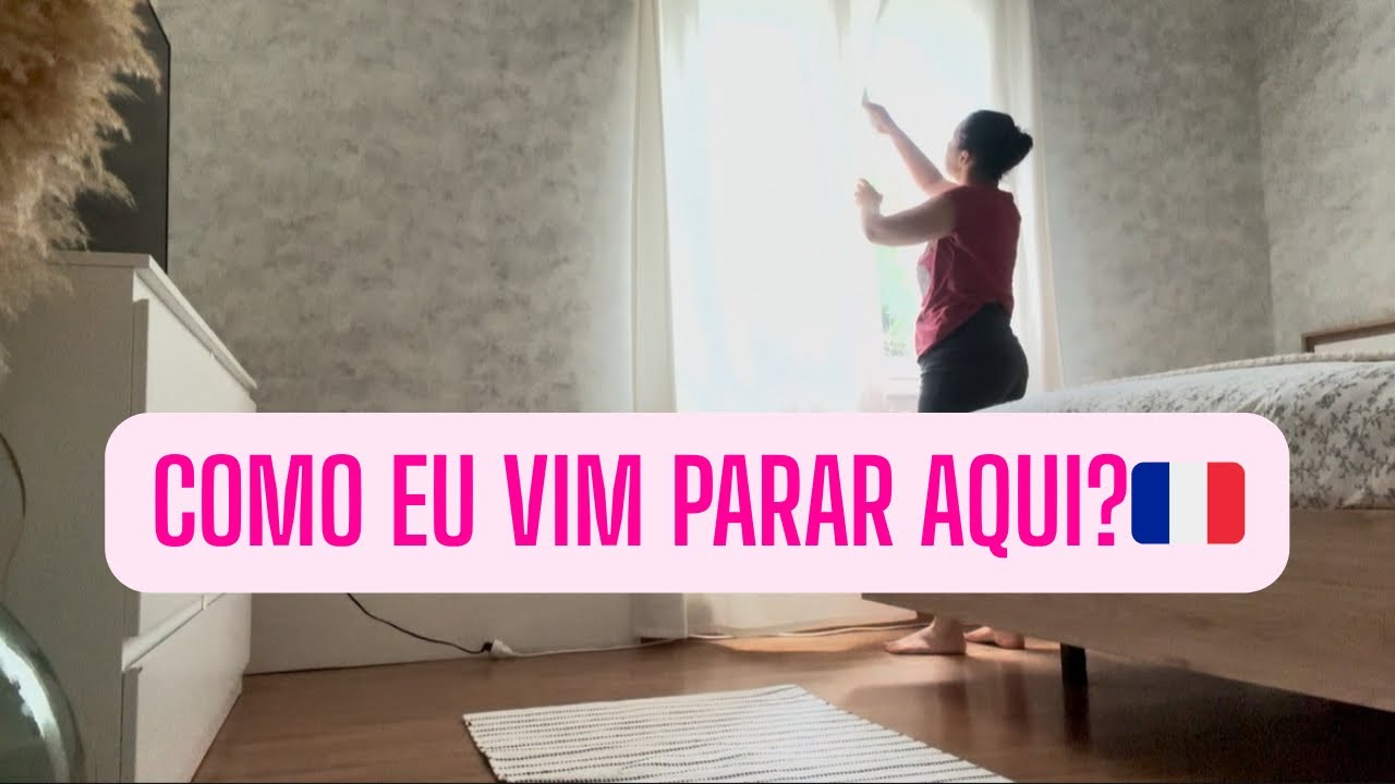 Minha história REAL na França + rotina de casa | a pedido de duas seguidoras 💌 🇫🇷🇧🇷