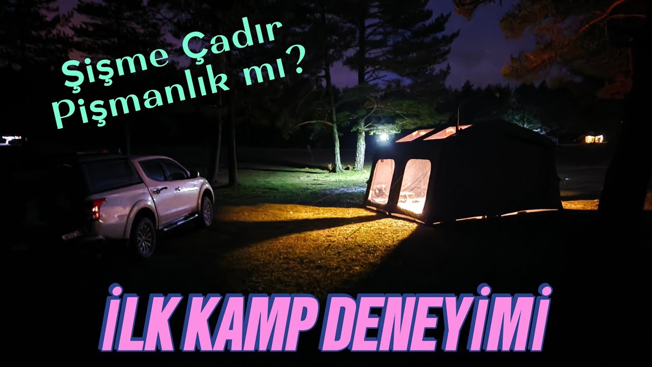 İlk Kamp | Şişme Çadır Pişmanlık mı?😱 Green Stove Hori 5 Çadır Soba Deneyimi 🥰