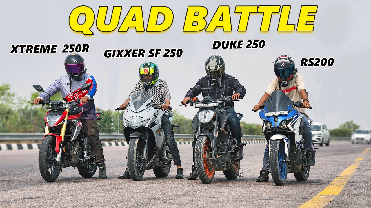 250cc Quad Battle! Xtreme 250R vs Gixxer SF 250 vs RS200 vs Duke 250 | Ultimate Drag Race