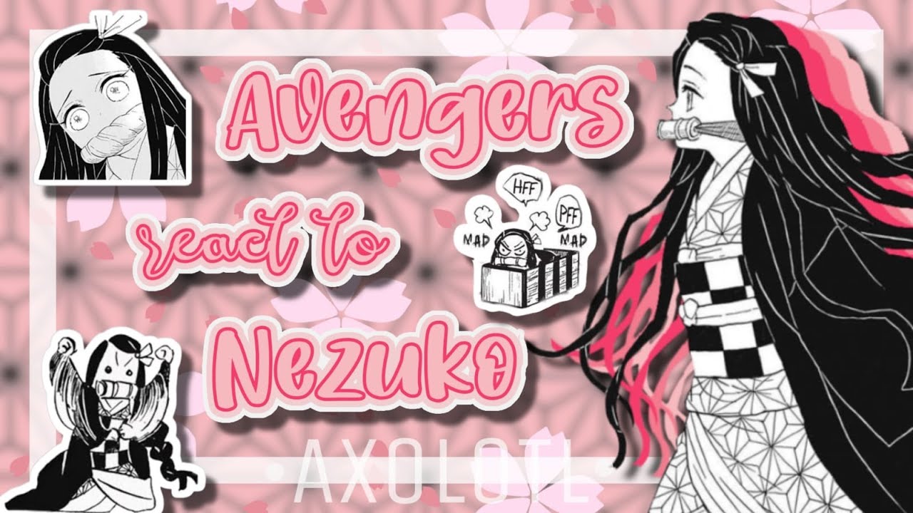 → 𝑨𝒗𝒆𝒏𝒈𝒆𝒓𝒔 𝒓𝒆𝒂𝒄𝒄𝒊𝒐𝒏𝒂𝒏 𝒂 𝑫𝒆𝒎𝒐𝒏 𝑺𝒍𝒂𝒚𝒆𝒓  ─ 「𝑵𝒆𝒛𝒖𝒌𝒐 ↹ (1/2)」←