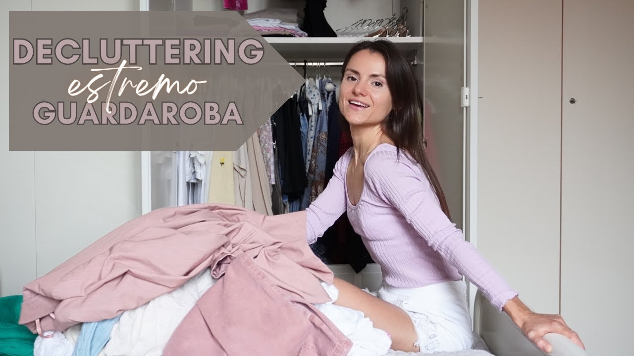 DECLUTTERING & ORGANIZZAZIONE GUARDAROBA | FUORI IL VECCHIO