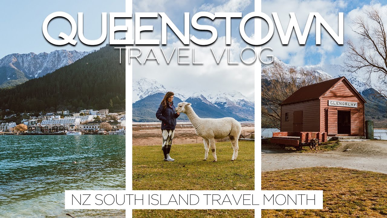 QUEENSTOWN TRAVEL VLOG: CITY, GLENORCHY, ARROWTOWN, CARDRONA
