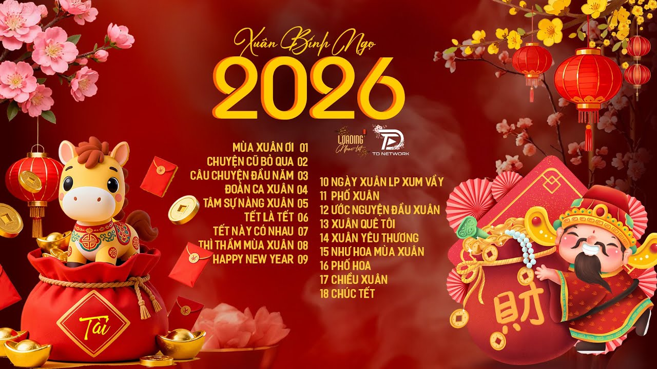 Nhạc Tết Remix 2026, LK Nhạc Xuân Remix Hay Nhất CHÀO XUÂN BÍNH NGỌ - MÙA XUÂN ƠI, ÚT NHỊ MINO