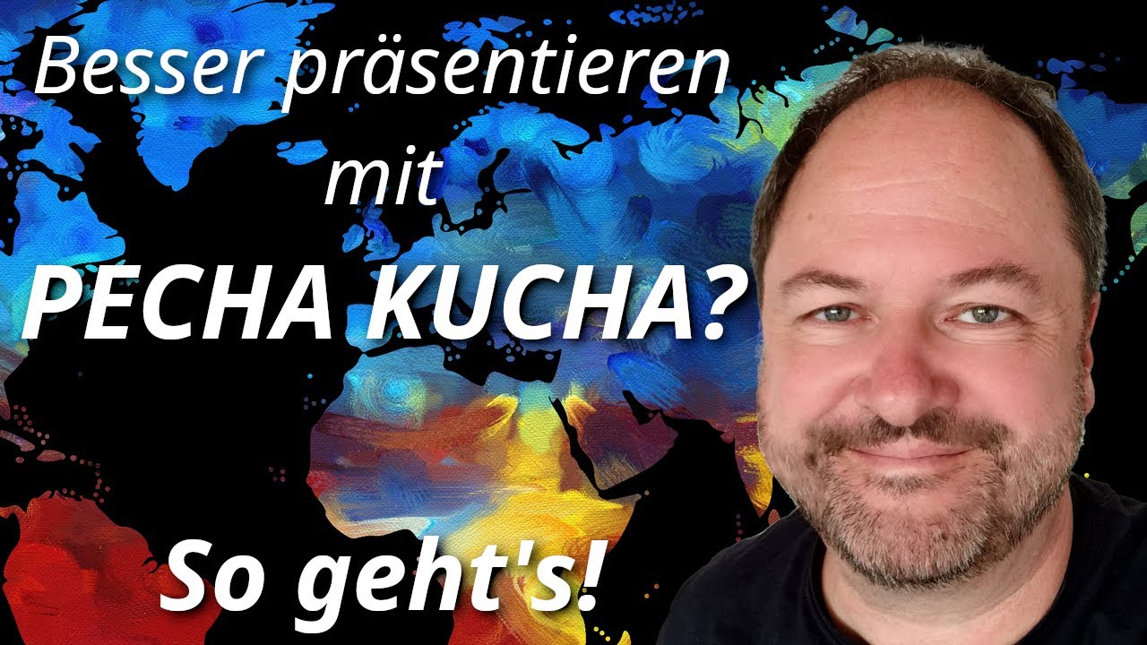 Pecha Kucha - So hältst Du interessante Präsentationen