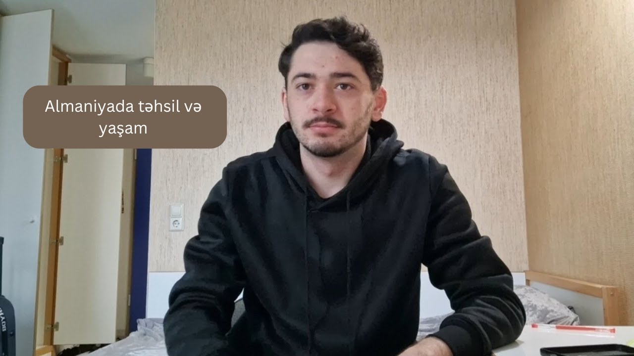 Almaniyaya necə gəldim? Son ildə baş verənlər