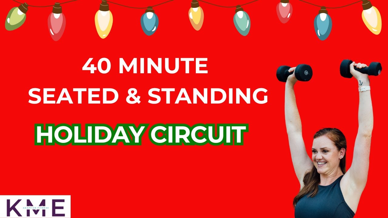 40 minute Adaptive Workout for Multiple Sclerosis: Holiday circuit