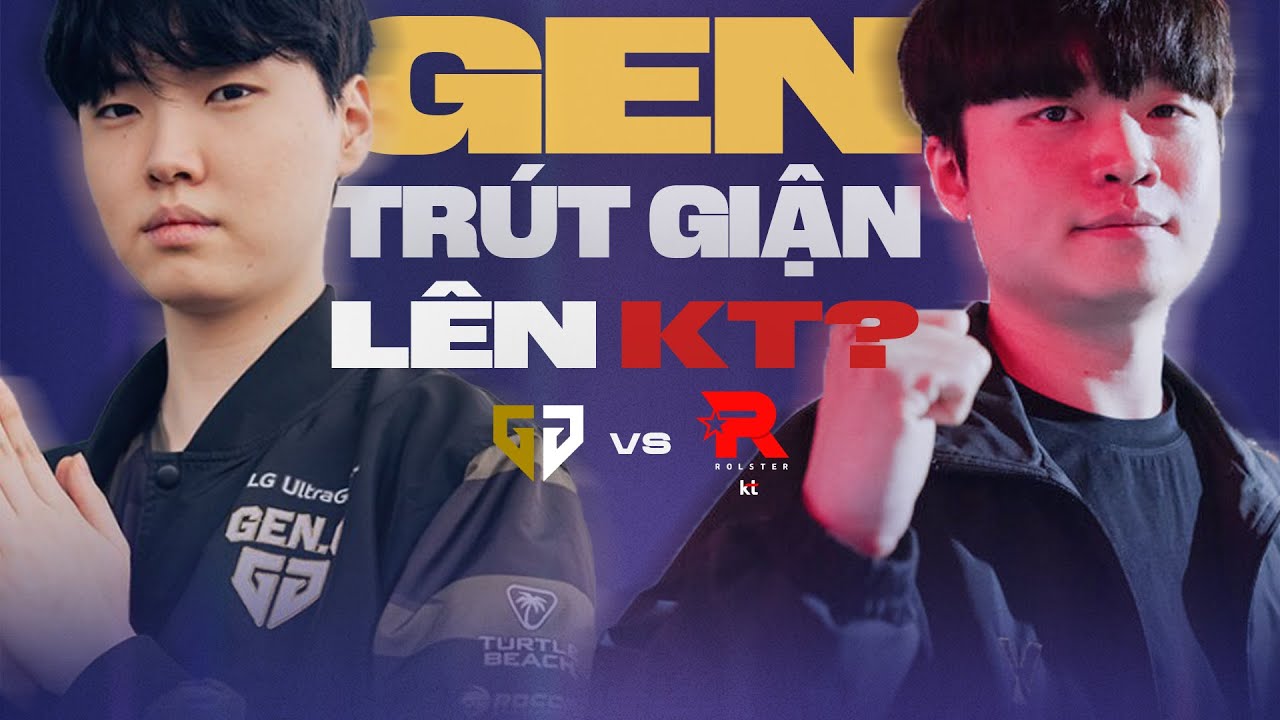 GEN CÓ TRÚT GIẬN LÊN KT HẬU T1 HOMEGROUND? | GEN VS KT | LCK 2025