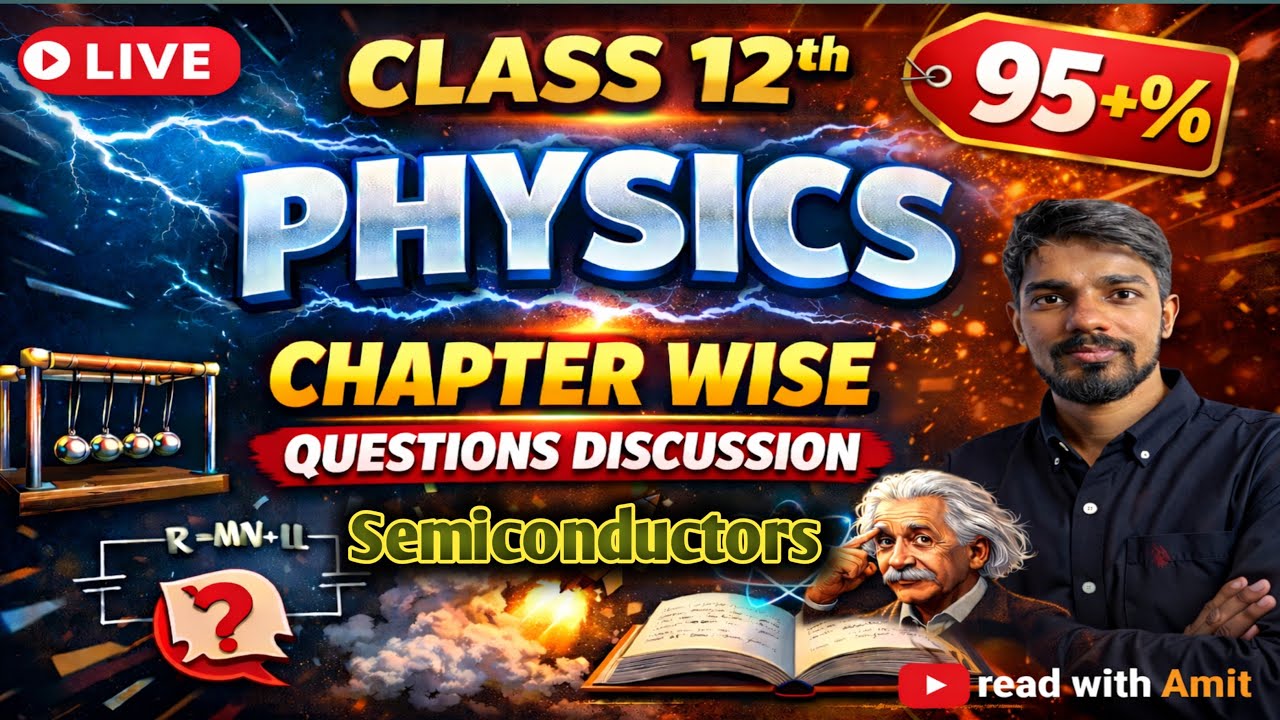 Physics Mein 95% Ka Plan | PYQ + Important Questions Discussion| Semiconductor Electronics|💥🔥💯