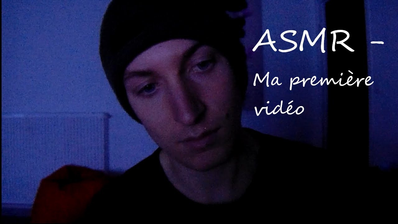ASMR Français - Ma première vidéo