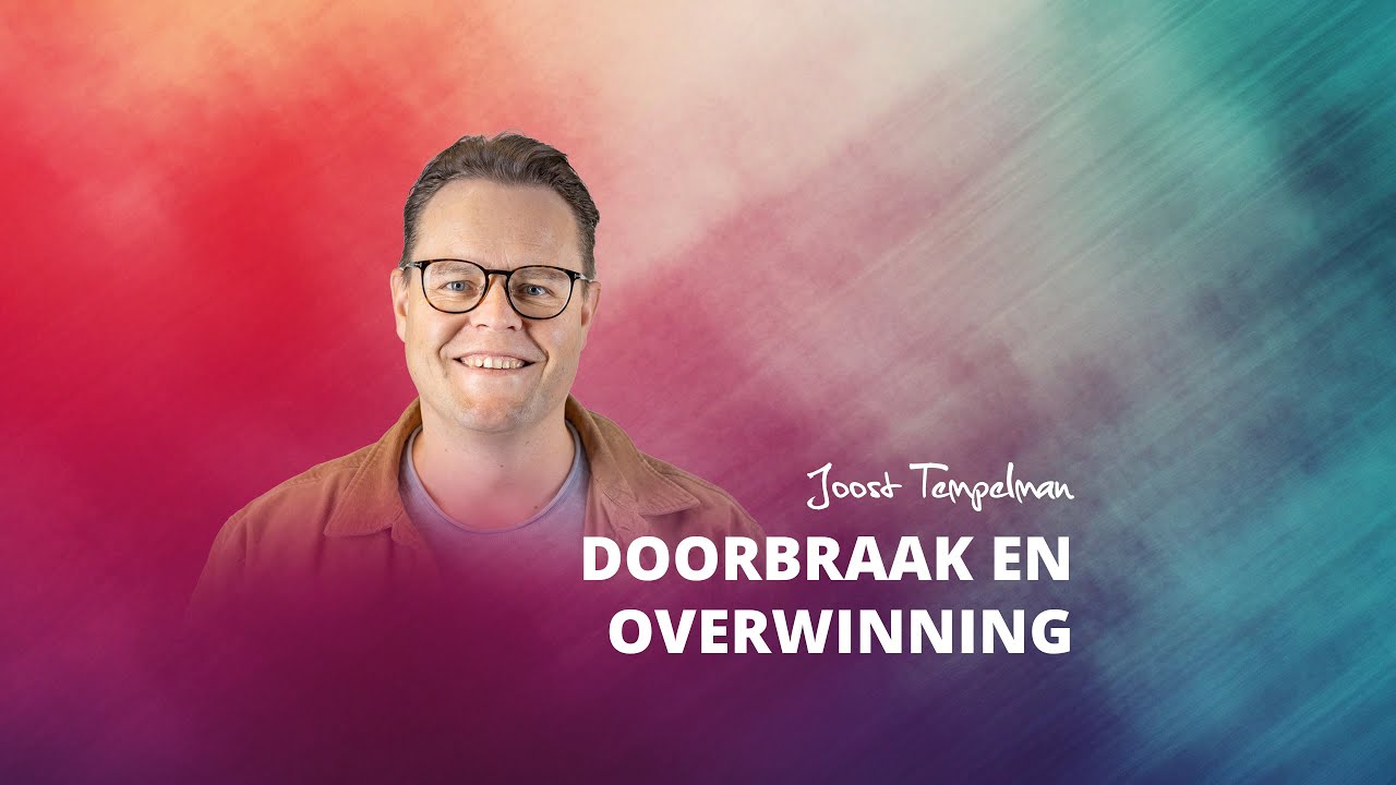 Doorbraak en overwinning | Joost Tempelman