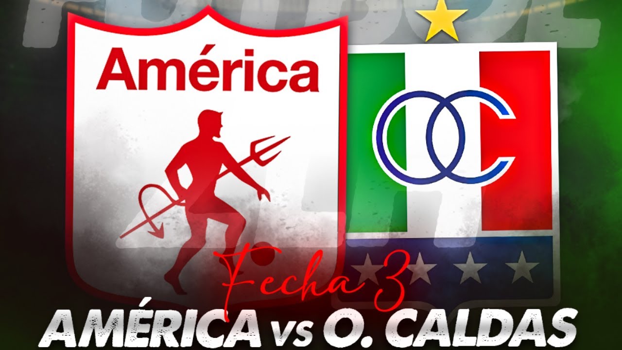 🔴AMÉRICA VS ONCE CALDAS, FECHA 3, LIGA BETPLAY ¡Conéctate YA!