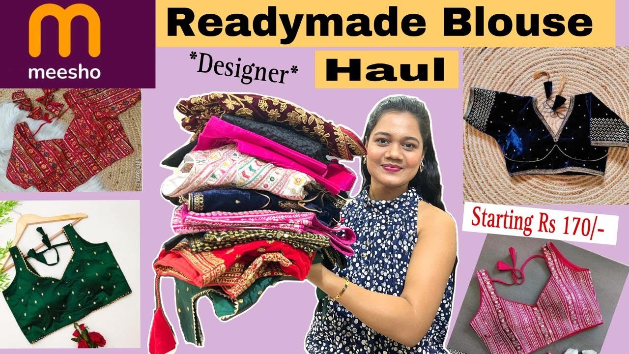 *HUGE*😍 Readymade Designer Blouses From Meesho | Rs.170/- Ready to Wear Blouses