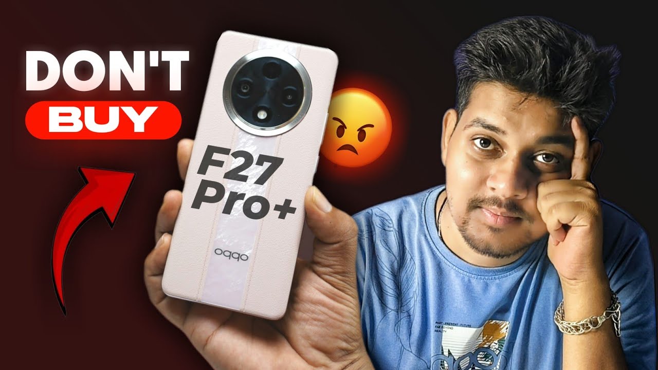 oppo f27 pro plus 5g review in hindi - DON'T BUY 🥵 | oppo f27 pro plus 5g price in india