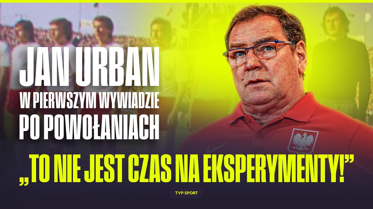 JAN URBAN W PIERWSZYM WYWIADZIE PO POWOŁANIACH NA BARAŻE MŚ. ODPOWIADA CO ZE SKŁADEM NA ALBANIĘ