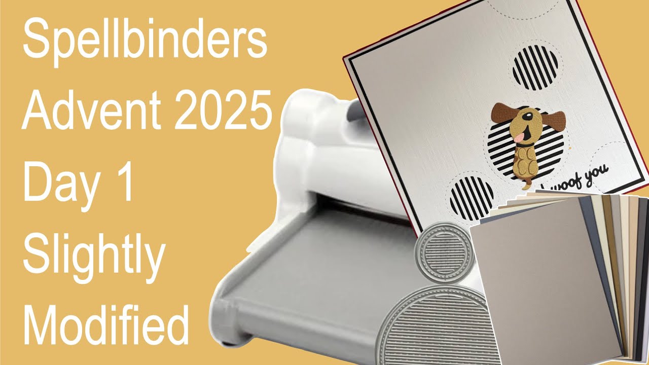 Адвент-календарь Spellbinders 2025, день 1 — немного изменен для удобства